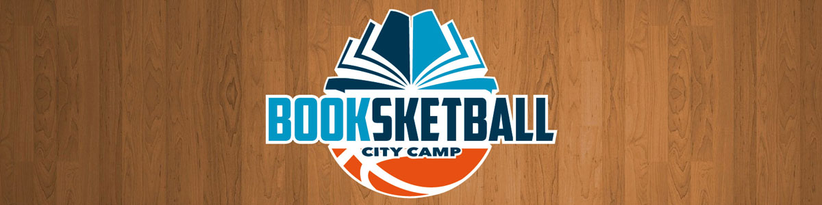 WELCOME TO… BOOKSKETBALL CITY CAMP!